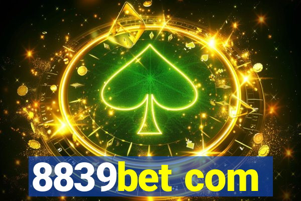 8839bet com
